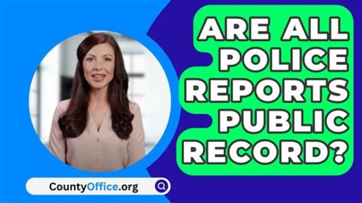 Are police reports public record in WV?