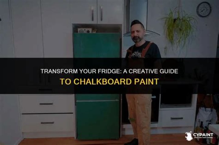 Can I use chalkboard paint on a fridge?