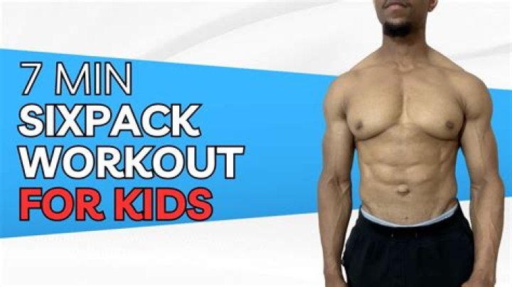 How can a kid get a six-pack fast?
