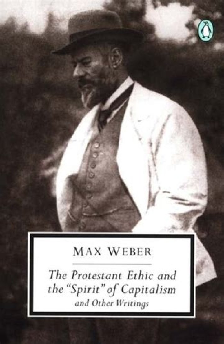 How did the Protestant ethic influence the spirit of capitalism according to Max Weber?