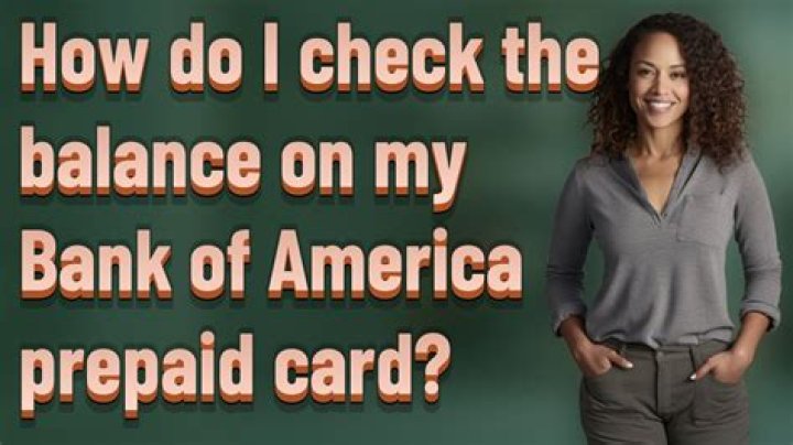 How do I check the balance on my Bank of America prepaid card?