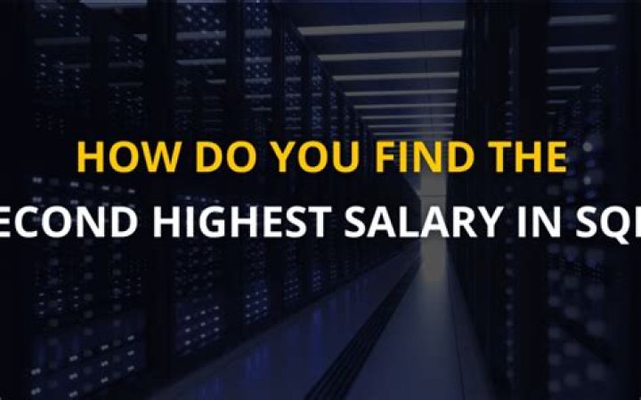 How do you find the second highest salary in SQL?