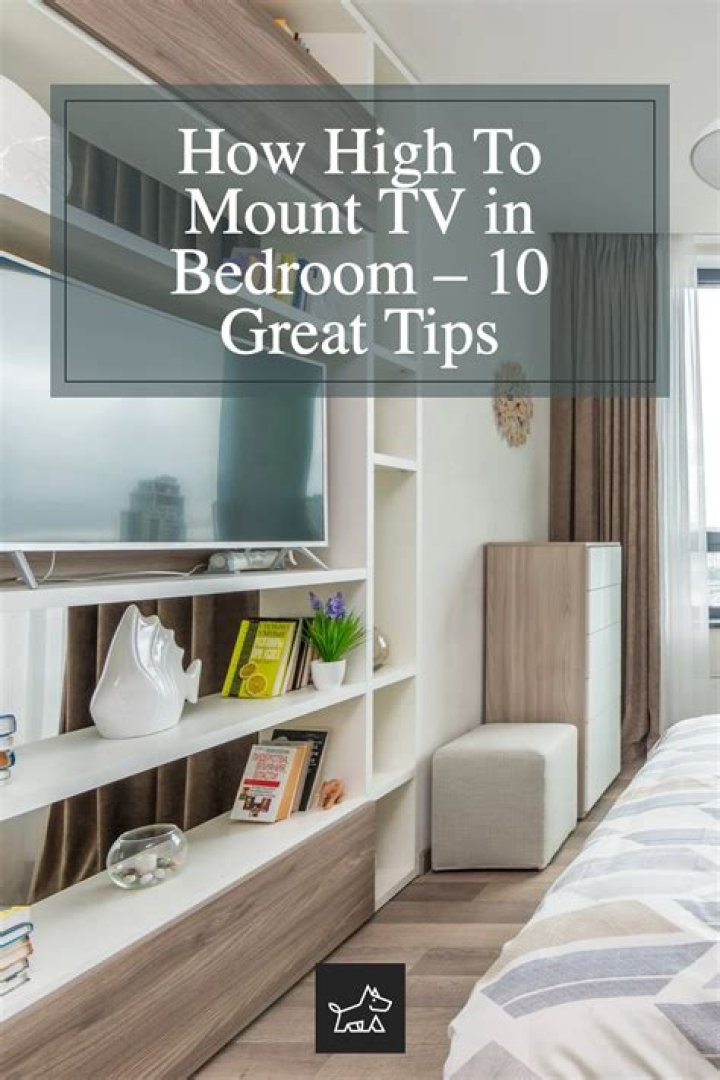 How high should a TV be mounted in a bedroom?