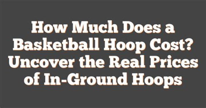 How much does a basketball goal cost?