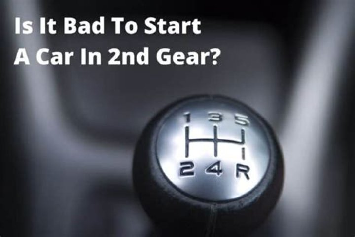 Is it bad to start a car in 2nd gear?