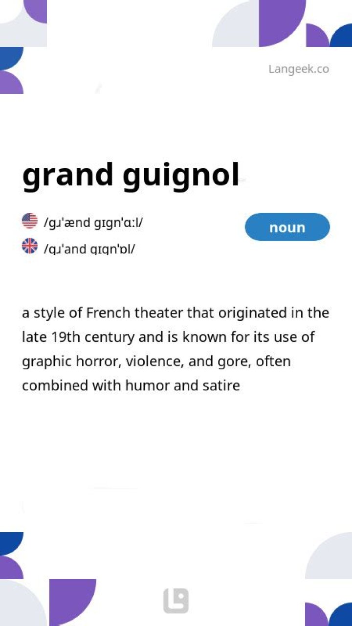 What does Grand Guignol meaning in english?