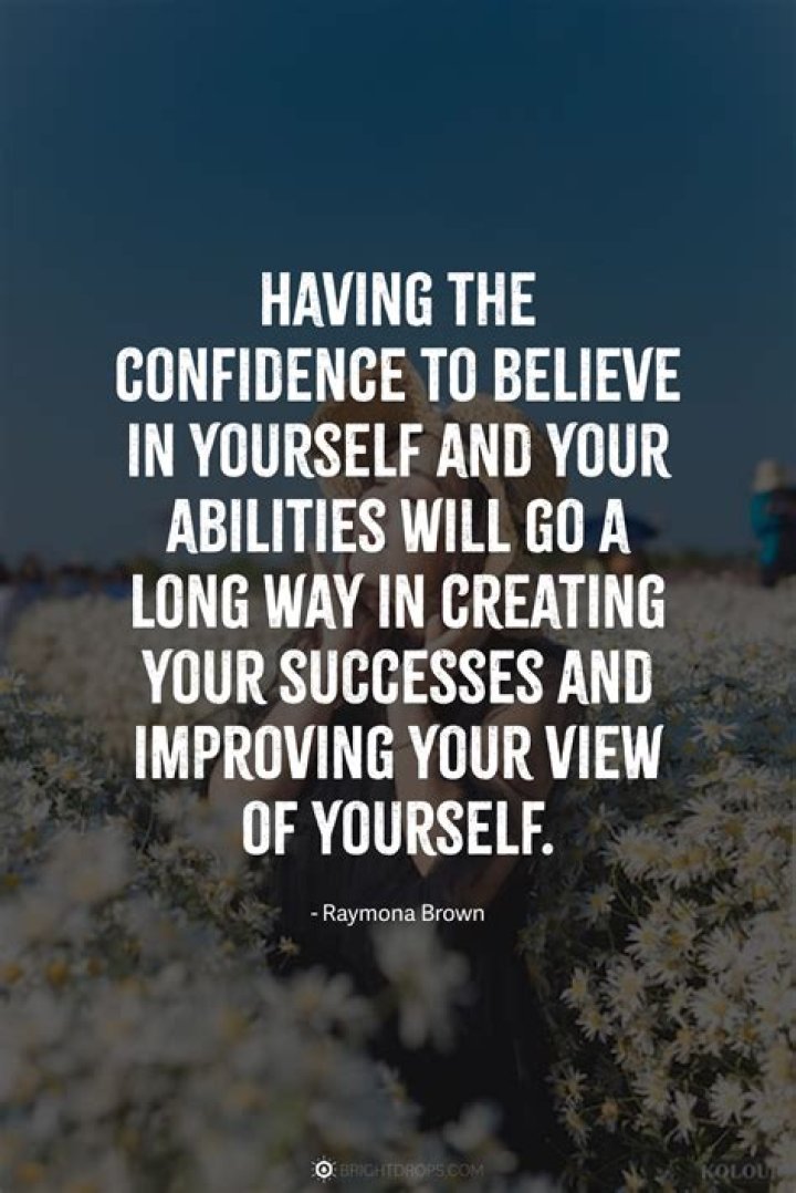 What does the phrase believe in yourself mean?