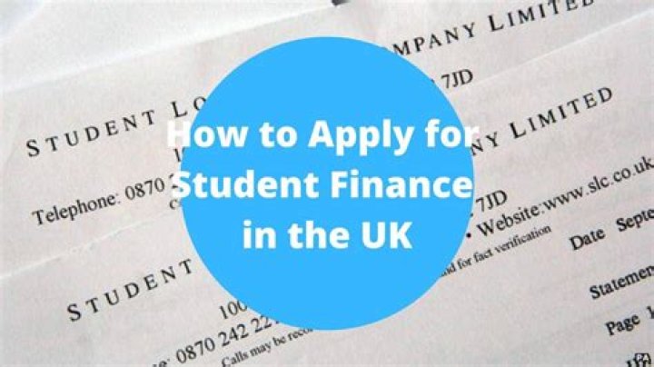What forms do I need for Student Finance in the UK?