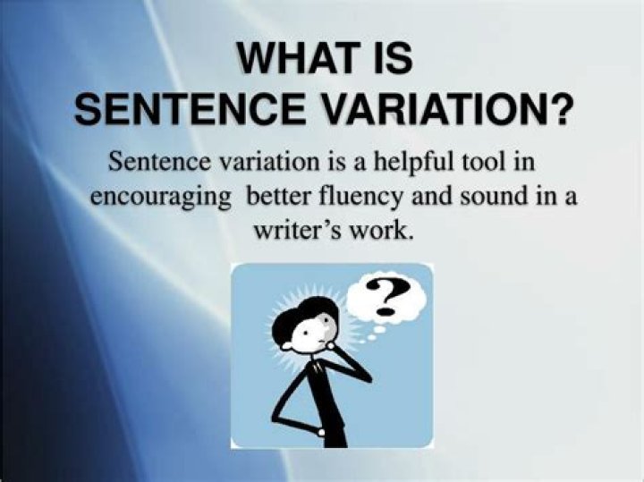 What is sentence variation?