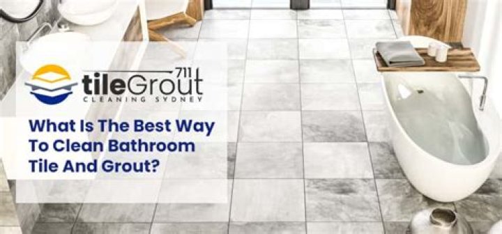 What is the best way to clean tile and grout?
