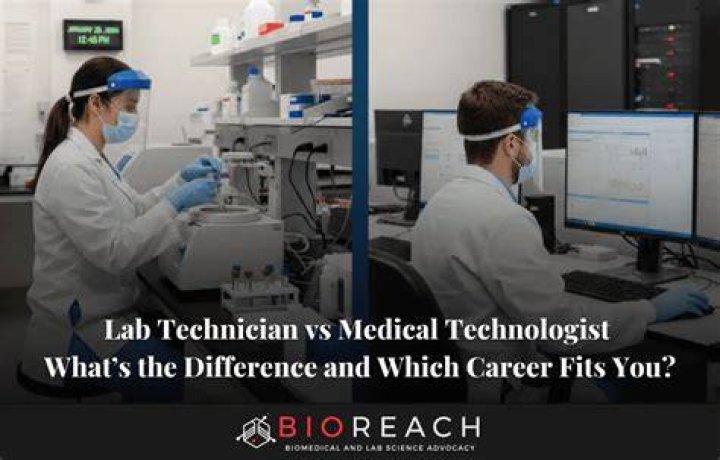 What is the difference between medical technologist and medical laboratory technician?