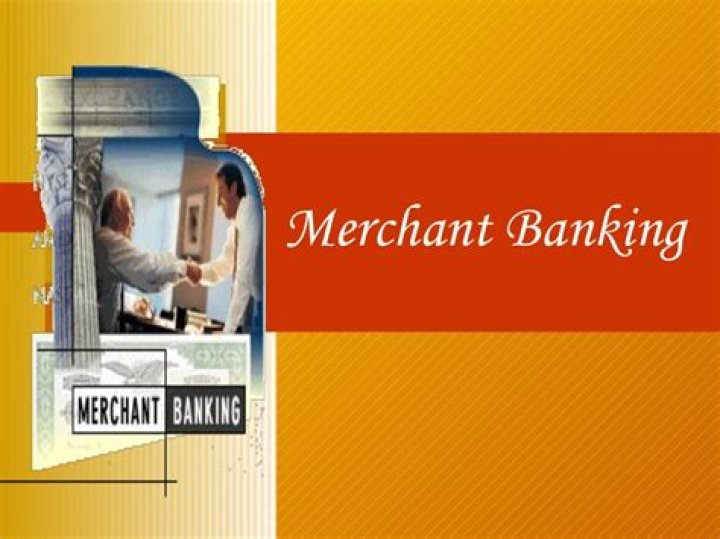 What is the meaning of merchant banking?