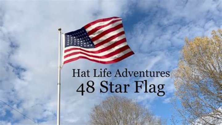 What year is a 48-star flag?