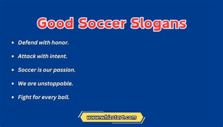 Whats a good slogan for soccer?