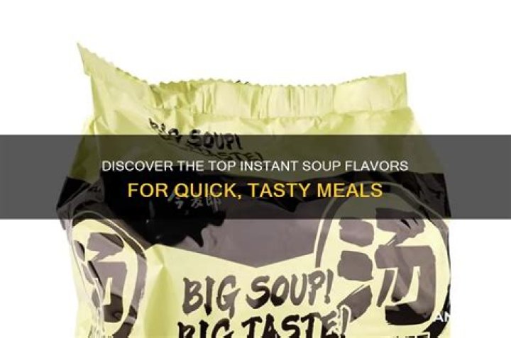 Which instant soup is best?
